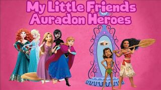 My Little Friends: Auradon Heroes Trailer