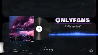 Onlyfans - @45fortyfive x @Knelsandoval (Dosis Ep) Audio oficial