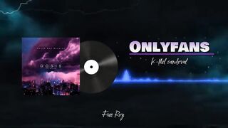 Onlyfans - @45fortyfive x @Knelsandoval (Dosis Ep) Audio oficial