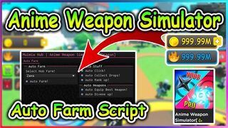 Roblox Anime Weapon Simulator Script - Auto Farm GUI & More