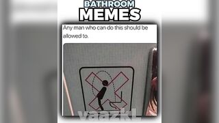 Bathroom Memes Are Funny