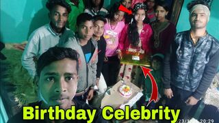 Birthday Celebrity Volg ???? Birthday Gift ???? Full Enjoy Birthday Party ????