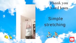 Simple stretching - Ms. Love Koxyn.