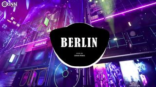 BERLIN (Orinn Remix) - Khoi Vu | Nhạc Trẻ Remix EDM Hot TikTok Gây Nghiện Hay Nhất 2022