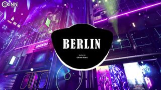 BERLIN (Orinn Remix) - Khoi Vu | Nhạc Trẻ Remix EDM Hot TikTok Gây Nghiện Hay Nhất 2022