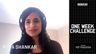 Dr. Maya Shankar's Early Morning One Week Challenge