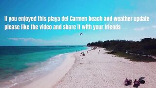 Playa Del Carmen March 2022 Weather and Beach News (Mexico)