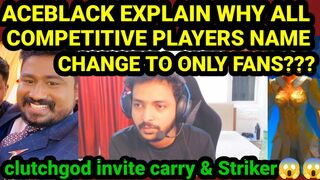 Aceblack Explain About why all competitive players Name change to Only Fans????|#vaadhiyaar#hh#mantyop#