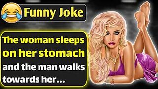 Funny Joke - The woman sleeps on her stomach and the man walks towards her