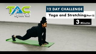 TAC Sports 12 Day Challenge | Yoga and Stretching  (Part 2)