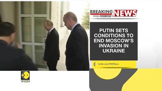 Russian President Vladimir Putin sets conditions to end Moscow's invasion in Ukraine | English News