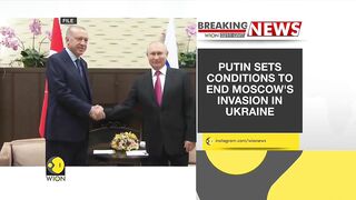 Russian President Vladimir Putin sets conditions to end Moscow's invasion in Ukraine | English News