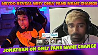 Jonathan On OnlyFans Name Change | Neyoo Reveal Why OnlyFans Name Change