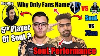 Regaltos 5th Player of Team Soul ? Omega on 7Sea vs SouL And Why Player name Only Fans