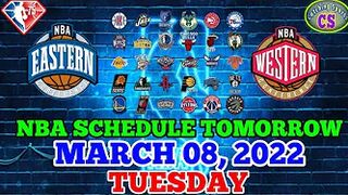 NBA GAMES SCHEDULE | NBA SCHEDULE TOMORROW MARCH 8, 2022 | NBA REGULAR SEASON 2021-2022