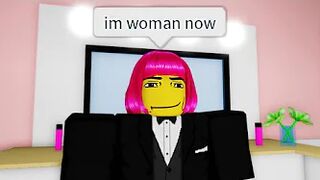 Pretending To Be a Girl In Roblox Be Like...