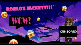 Jackets in roblox?!