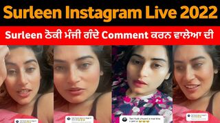 Surleen kaur Reply To Haters | Surleen kaur live on Instagram | Surleen kaur | surleen kaur live