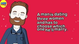 Funny Joke: A man dating three women has to choose which one he'll marry - he gives them a test