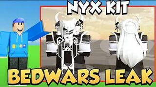 NEW *NYX KIT* LEAKED In Roblox Bedwars!!