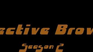 Detective Browne - Season 2 - Teaser Trailer