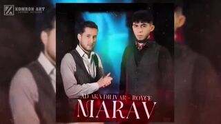 AD AKA DILOVAR & ROYCE - Марав ????