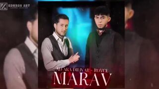 AD AKA DILOVAR & ROYCE - Марав ????