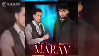 AD AKA DILOVAR & ROYCE - Марав ????