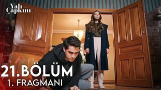 Yalı Çapkını 21. Bölüm 1. Fragmanı | Korhan Soyadını Sen Kirlettin !