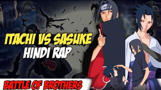 Itachi Vs Sasuke Hindi Rap By Dikz | Hindi Anime Rap | Naruto Rap AMV | Prod. By Lone VII