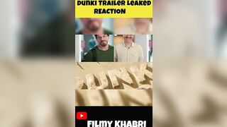 Dunki Trailer Leaked REACTION???? #shorts