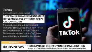 Reporter says TikTok's parent company accessed her data to try to see who she was meeting with