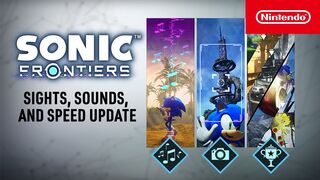 Sonic Frontiers - Sights, Sounds, and Speed Update Trailer - Nintendo Switch