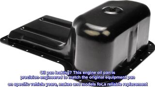 Great product - Dorman 264-046 Engine Oil Pan for Select Ford Models