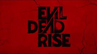EVIL DEAD RISE Trailer (2023) Alyssa Sutherland, Lily Sullivan