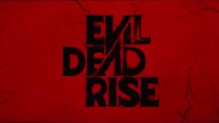 EVIL DEAD RISE Trailer (New 2023)