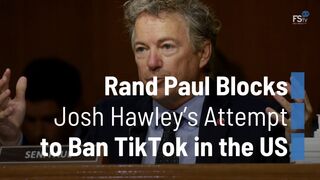 Rand Paul Blocks Josh Hawley s Attempt to Ban TikTok in the US_YouTube.mp4