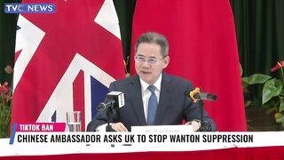 Tiktok Ban: Chinese Ambassador Asks UK To Stop Wanton Suppression