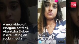 Bhojpuri Actress Akanksha Dubey Was Seen Crying On Her Instagram Live, Hours Before Death