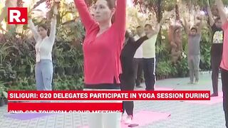 Siliguri: G20 delegates participate in Yoga session during ‘2nd G20 Tourism Group meeting' | WATCH