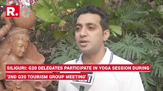 Siliguri: G20 delegates participate in Yoga session during ‘2nd G20 Tourism Group meeting' | WATCH