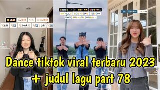 Dance tiktok viral terbaru 2022 + judul lagu part 78