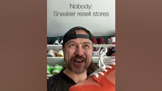 Sneaker resell stores be like…. #sneaker #sneakerhead #comedy #funny #reseller