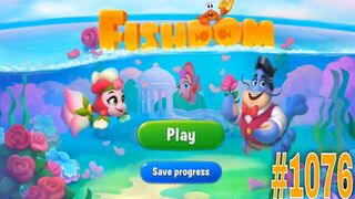 Fishdom - Puzzle Games | RKM Gaming | Aquarium Games | Fish Games | Level - 1076