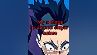 my ratings to demon slayer anime