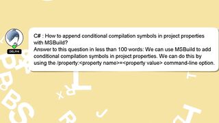 C# : How to append conditional compilation symbols in project properties with MSBuild?