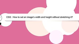 CSS : How to set an image's width and height without stretching it?