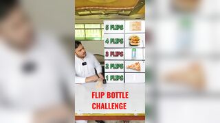 Flip Bottle Get food #challenge #food #foodie #youtubeshorts #ytshorts