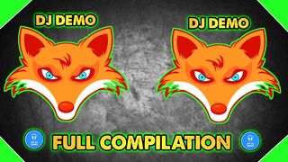 FULL???? COMPILATION???? DJ????????‍???? DEMO???????? 2023???? NEW FULL???? COMPILATION???? DEMO????