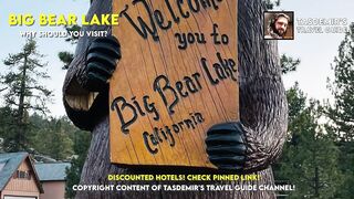 BIG BEAR LAKE : Why Should You Visit? | UNITED STATES TRAVEL GUIDE